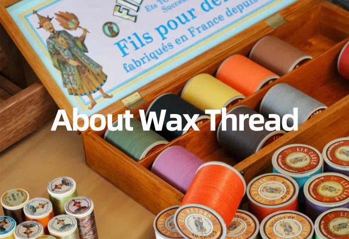 About Wax Thread